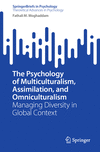 The Psychology of Multiculturalism, Assimilation, and Omniculturalism 2024th ed.(SpringerBriefs in Psychology) P 24