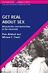 'Get Real about Sex': Masculinities and Femininities in the Classroom.　paper　160 p.