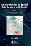 An Introduction to Spatial Data Science with Geoda: Volume 1: Exploring Spatial Data<Vol. 1> H 416 p. 24