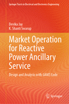 Market Operation for Reactive Power Ancillary Service 1st ed. 2024(Springer Tracts in Electrical and Electronics Engineering) H