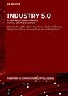 Industry 5.0(De Gruyter Frontiers in Computational Intelligence Vol. 160) hardcover 458 p. 24