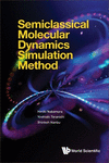 Semiclassical Molecular Dynamics Simulation Method hardcover 200 p. 24