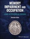 Memory Impairment and Occupation:A Guide to Evalu ation and Treatment '24