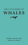 The Little Book of Whales(Little Books of Nature) H 160 p. 24