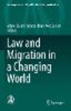 Law and Migration in a Changing World (Ius Comparatum - Global Studies in Comparative Law, Vol. 31) '19
