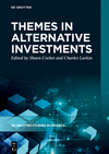 Themes in Alternative Investments (de Gruyter Studies in Finance) '24