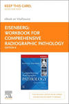Workbook for Comprehensive Radiographic Pathology Elsevier eBook on VitalSource (Retail Access Card), 8th ed.