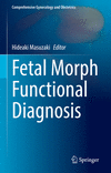 Fetal Morph Functional Diagnosis (Comprehensive Gynecology and Obstetrics) '21