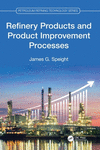 Refinery Products and Product Improvement Processes(Petroleum Refining Technology) H 306 p. 24
