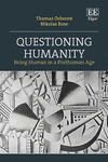 Questioning Humanity:Being Human in a Posthuman Age '24