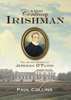 A Very Contrary Irishman: The Life and Journeys of Jeremiah O'Flynn P 218 p. 16