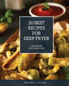 50 Best Recipes for Deep Fryer: Cookbook for Every Day P 106 p. 21