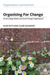 Organising for Change – Social Change Makers and S ocial Change Organisations P 270 p. 25