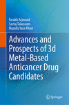 Advances and Prospects of 3-d Metal-Based Anticancer Drug Candidates 1st ed. 2024 H 24