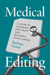 Medical Editing:A Guide to Learning the Craft and Building Your Career '25