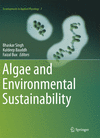 Algae and Environmental Sustainability Softcover reprint of the original 1st ed. 2015(Developments in Applied Phycology Vol.7) P