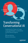 Transforming Conversational AI 1st ed. P 24