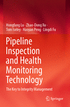 Pipeline Inspection and Health Monitoring Technology 1st ed. 2023 P 24