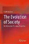 The Evolution of Society:An Information-processing Perspective '23