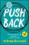 Pushback:How Smart Women Ask--and Stand Up--for W hat They Want, 2nd ed. '24