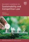 Research Handbook on Sustainability and Competition Law (Research Handbooks in Competition Law Series) '24