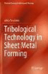 Tribological Technology in Sheet Metal Forming 1st ed. 2022(Materials Forming, Machining and Tribology) P 22