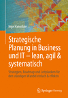 Strategische Planung in Business und IT – lean, agil & systematisch P 24