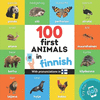 100 first animals in finnish: Bilingual picture book for kids: english / finnish with pronunciations(Learn Finnish) P 42 p.