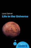 Life in the Universe:A Beginner's Guide (Beginner's Guides) '07