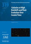 Galaxies at High Redshift and their Evolution over Cosmic Time (IAU S319) '16