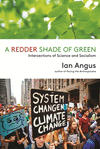 A Redder Shade of Green: Intersections of Science and Socialism H 160 p. 17