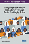 Analyzing Black History From Slavery Through Racial Profiling by Police H 236 p. 23