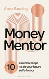 Money Mentor:10 Essential Steps to Do Your Future Self a Favour '24