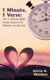 1 Minute, 1 Verse: the 1 Minute Bible Study Lessons for Women on the Go! P 104 p. 18