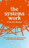 The Systems Work of Social Change:How to Harness Connection, Context, and Power to Cultivate Deep and Enduring Change '21
