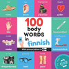 100 body words in finnish: Bilingual picture book for kids: english / finnish with pronunciations(Learn Finnish) P 42 p. 23