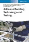 Adhesive Bonding Technology and Testing '23