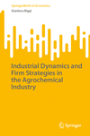 Industrial Dynamics and Firm Strategies in the Agrochemical Industry 2024th ed.(SpringerBriefs in Economics) P 24