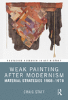 Weak Painting After Modernism(Routledge Research in Art History) P 160 p. 23