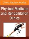 Traumatic Brain Injury Rehabilitation, An Issue of Physical Medicine and Rehabilitation Clinics of North America '24