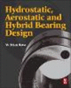 Hydrostatic, Aerostatic and Hybrid Bearing Design H 352 p. 12
