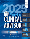 Ferri's Clinical Advisor 2025:5 Books in 1 '24