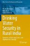Drinking Water Security in Rural India 1st ed. 2022(Water Resources Development and Management) P 23