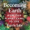 Becoming Earth Unabridged ed. 24