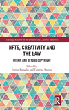 Nfts, Creativity and the Law: Within and Beyond Copyright(Routledge Research in the Creative and Cultural Industries) H 274 p. 2
