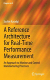 A Reference Architecture for Real-Time Performance Measurement 2014th ed.(Progress in IS) H 144 p. 14