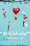 All Relationships Inevitably End P 176 p.