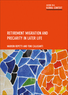 Retirement Migration and Precarity in Later Life(Ageing in a Global Context) P 160 p. 25