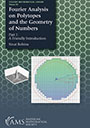 Fourier Analysis on Polytopes and the Geometry of Numbers: Part I(Student Mathematical Library Vol. 107) paper 325 p. 24