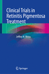 Clinical Trials in Retinitis Pigmentosa Treatment 2025th ed. H 350 p. 24